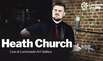 Heath Church | Lemonade Live Acoustic Sessions